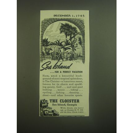 1945 The Cloister Resort Ad - Sea Island ..for a perfect vacation
