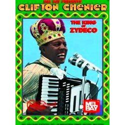 Chenier, Clifton - King Of Zydeco