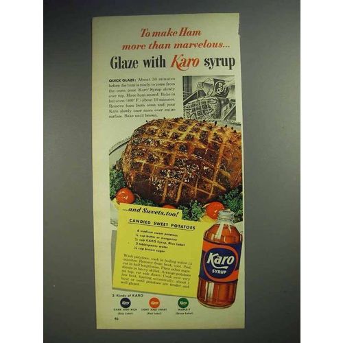 1953 Karo Syrup Ad - Make Ham Marvelous Glaze