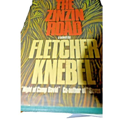 The Zinzin Road .. by Fletcher Knebel : dedicated to the PEACE CORPS 1966 1st Ed