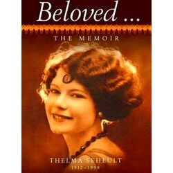 Beloved The Memoir Of Thelma Seheult (H/C)
