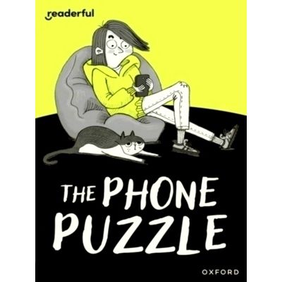 Readerful Rise: Oxford Reading Level 7: The Phone Puzzle by Narinder Dhami