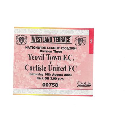 Yeovil Town v Carlisle Utd 2003/2004 League 3 Football Ticket Stub