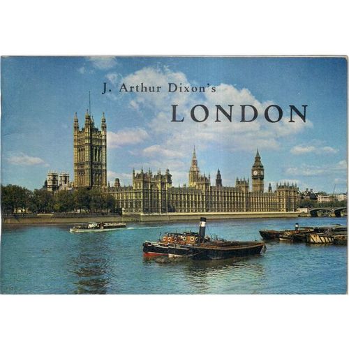 LONDON by J.Arthur Dixon p/b /