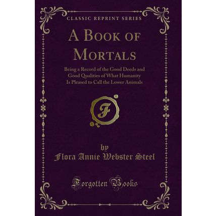 A Book of Mortals (Classic Reprint)