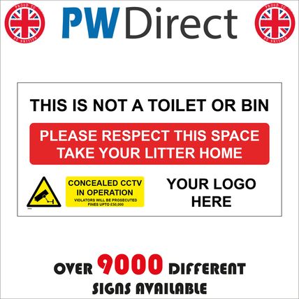 CM428 THIS IS NOT TOILET OR BIN TAKE LITTER HOME LOGO COMPANY SIGN DESIGN WORDS