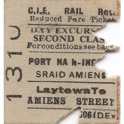 C.I.E. Edmondson Ticket - Laytown to Dublin Amiens Street
