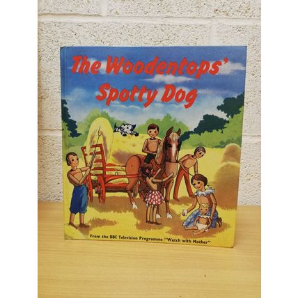 The Woodentops` Spotty Dog - Maria Bird - Illustrated by Anna Jelly - Hbk - 1961