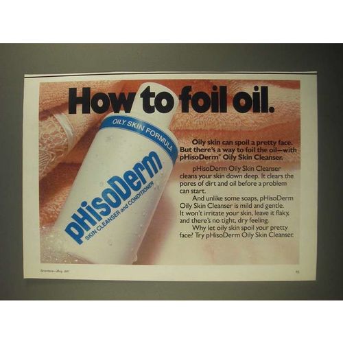 1987 pHisoDerm Oily Skin Cleanser Ad - How to Foil Oil