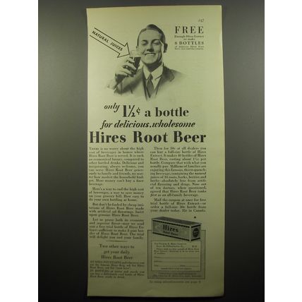1932 Hires Root Beer Ad - Only 1 1/2¢ a bottle for delicious, wholesome Hires