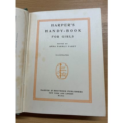 1910 1ST EDITION "HARPER'S HANDY BOOK FOR GIRLS" ILLUSTRATED USA HB BOOK (P5)