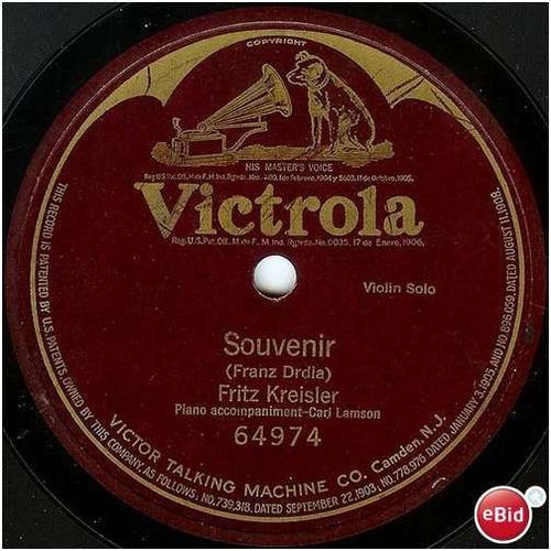 Victrola 78 #64974 - Fritz Kreisler, violin - "Souvenir"