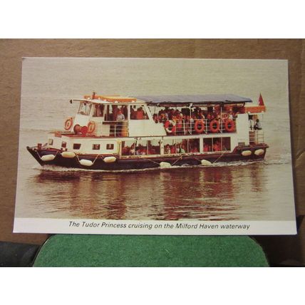 THE TUDOR PRINCESS, MILFORD HAVEN, PEMBROKESHIRE, WALES .. unused postcard =