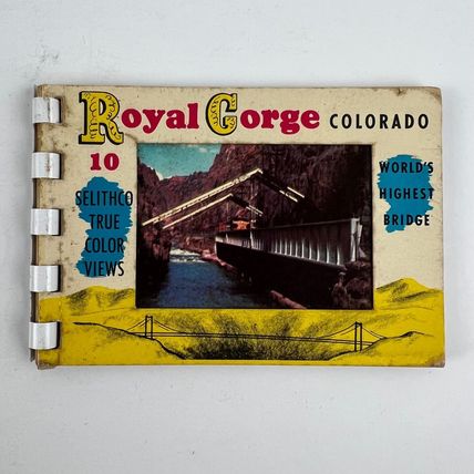 Royal Gorge Colorado World's Highest Bridge 10 Selithco Photo Book 1954