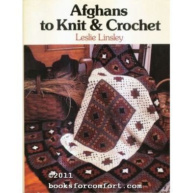 Afghans to Knit & Crochet
