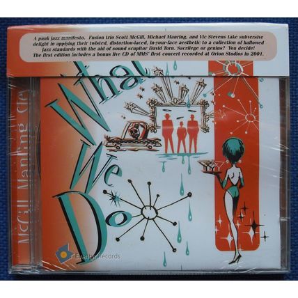 McGill Manring Stevens What We Do 2006 CD Prog USA New SS