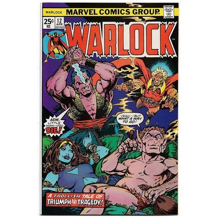 Warlock #12 (1976) *Marvel Comics / Cover Art By Jim Starlin / Pip The Troll*