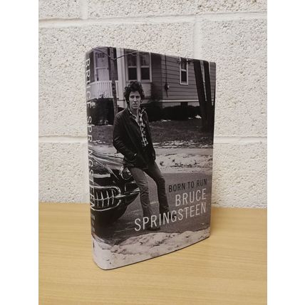 Born To Run - Bruce Springsteen - First U.K Edition - Hardback - 2016