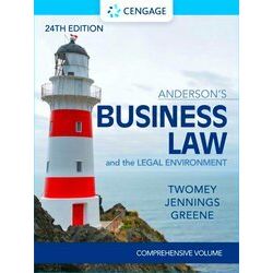 Anderson's Business Law & The Legal Environment - Comprehensive Edition