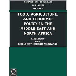 Research in Middle East Economics: Food, Agriculture, and Economic Policy in the
