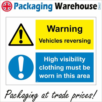 MU185 WARNING VEHICLES REVERSING HIGH VISIBILITY CLOTHING MUST BE WORN AREA SIGN