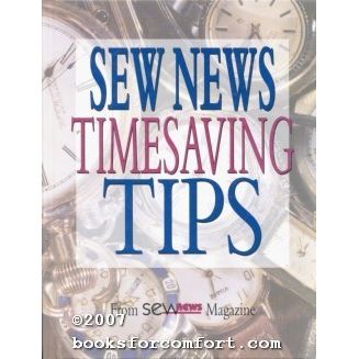 Sew News Timesaving Tips from Sew News Magazine