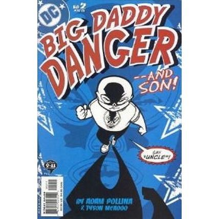 Big Daddy Danger (2002 Ltd) # 002 NM MODERN AGE COMICS