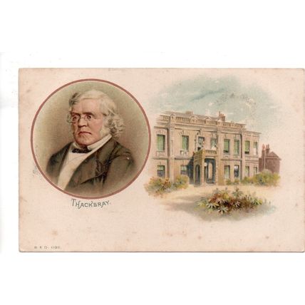 NICE ART POSTCARD OF WILLIAM MAKEPEACE THACKERY & KENSINGTON GARDENS HOUSE (165)