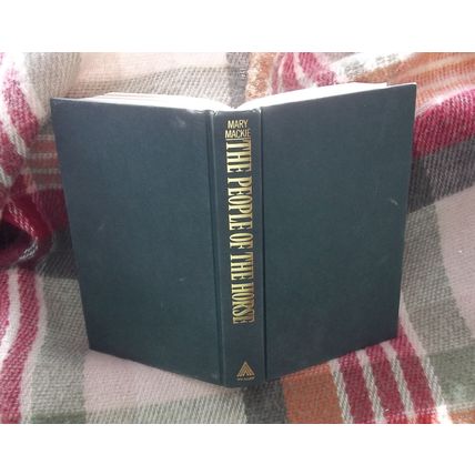 People of the Horse by Mary Mackie UK HC 1st