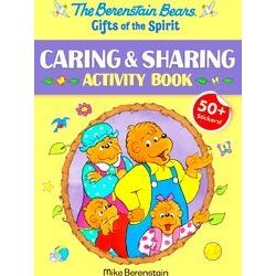 The Berenstain Bears Gifts Of The Spirit Caring Sharing Activity Book (Berenstai