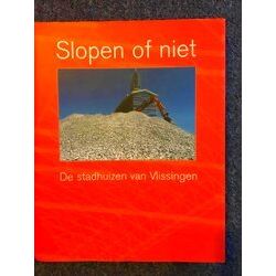 Slopen Of Niet