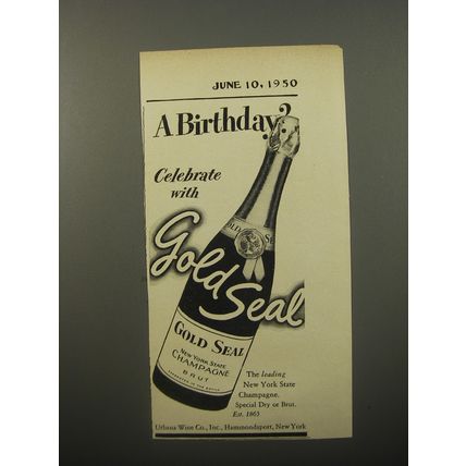 1950 Gold Seal Champagne Ad - A Birthday? Celebrate with Gold Seal