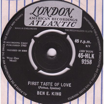 BEN E KING - SPANISH HARLEM/ FIRST TASTE OF LOVE, UK, London, 45-HLK 925, '61