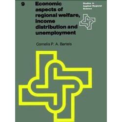 Studies In Applied Regional Science Economic Aspects Of Regional Welfare