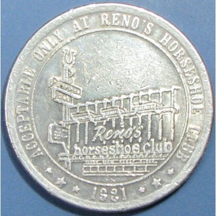 Horseshoe. $1 Casino Token. Reno, NV. T25.