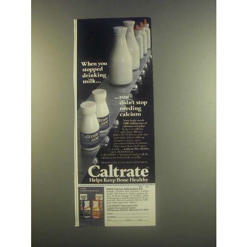 1985 Caltrate 600 Ad - When You Stopped Drinking Milk