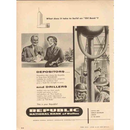 REPUBLIC NATIONAL BANK DALLAS 1954 what does it take oil vintage ad