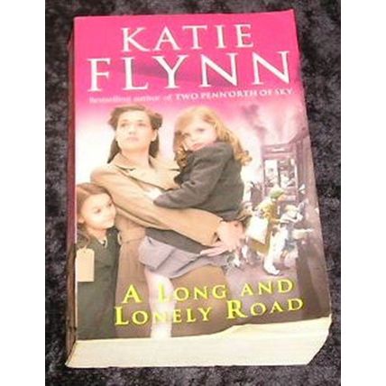 A Long and Lonely Road by Katie Flynn