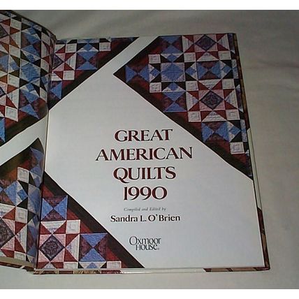 1989 Oxmoor House - - Great American Quilts - 1990 - - Hardcover Book