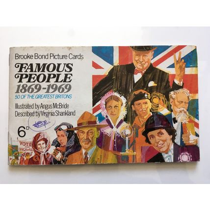 BROOKE BOND PICTURE CARDS - FAMOUS PEOPLE 1869-1969