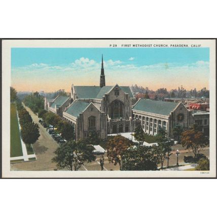 First Methodist Church, Pasadena, California, c.1920 - Western Publishing PC
