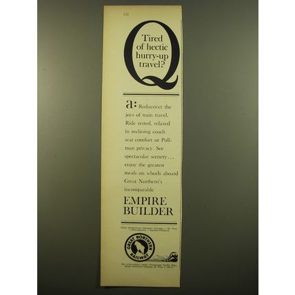 1961 Great Northern Railway Advertisement - Tired of hectic hurry-up travel?