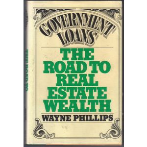 GOVERNMENT LOANS :: ROAD TO REAL ESTATE WEALTH :: 1986