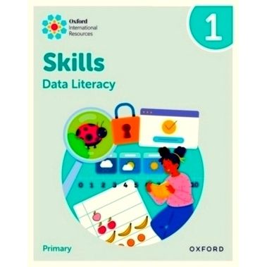 Oxford International Skills: Data Literacy: Practice Book 1 by Karen Morrison; L