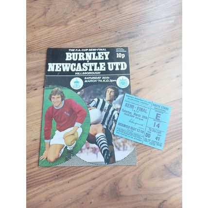 1974 FA Cup Semi Final Programme & Ticket – Burnley vs Newcastle United