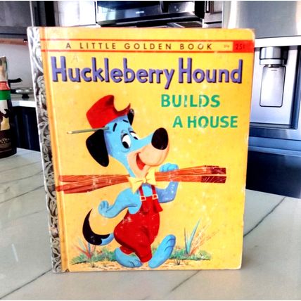 Old Little Golden Book Huckleberry Hound Builds A House (B) Second Edition 1959