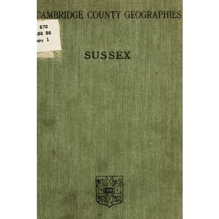 Sussex 308 Vintage History & Genealogy books PDF DVD disc
