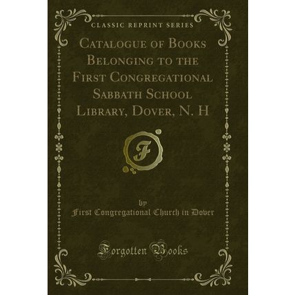 Catalogue of Books Belonging to the First Congregational Sabbath School