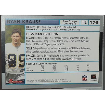2004 Bowman RYAN KRAUSE (Chargers) Rookie card #176