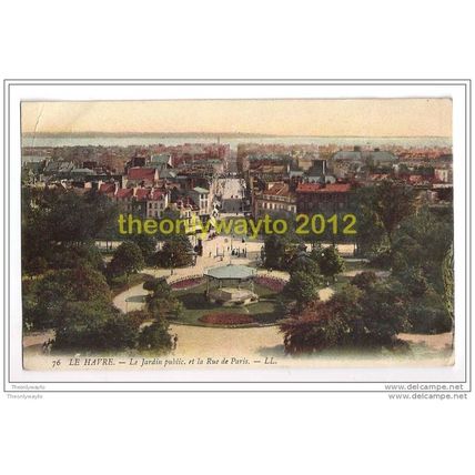 LE HAVRE, LE JARDIN PUBLIC ET LA RUE DE PARIS, FRANCE, 1908, Postcard